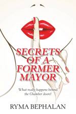 Secrets of a Former Mayor af Ryma Bephalan