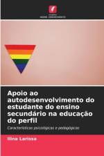 Apoio ao autodesenvolvimento do estudante do ensino secundario na educacao do perfil af Ilina Larissa