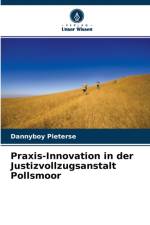 Praxis-Innovation in der Justizvollzugsanstalt Pollsmoor af Dannyboy Pieterse