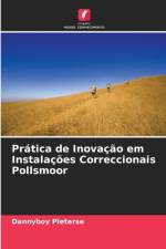 Pratica de Inovacao em Instalacoes Correccionais Pollsmoor af Dannyboy Pieterse