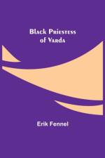 Black Priestess of Varda af Erik Fennel
