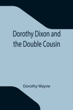 Dorothy Dixon and the Double Cousin af Dorothy Wayne