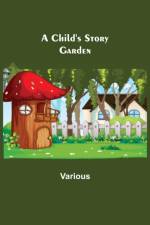 Child's Story Garden af Various