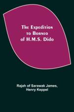 Expedition to Borneo of H.M.S. Dido af Henry Keppel