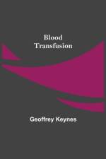 Blood Transfusion af Geoffrey Keynes