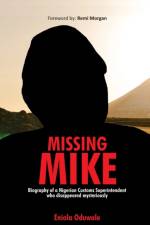 Missing Mike af Eniola Oduwale