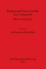 Roman and Native in the Low Countries