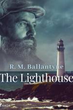 The Lighthouse af R. M. Ballantyne