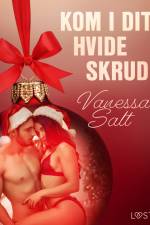 14. december: Kom i dit hvide skrud – en erotisk julekalender af Vanessa Salt