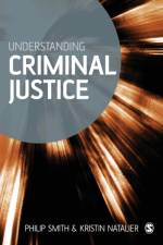 Understanding Criminal Justice af Philip D Smith