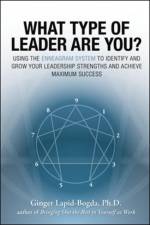 What Type of Leader Are You? af Ginger Lapid-Bogda