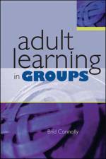 Adult Learning in Groups af Brid Connolly