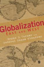 Globalization East and West af Bryan S Turner