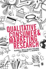 Qualitative Consumer and Marketing Research af Russell W. Belk