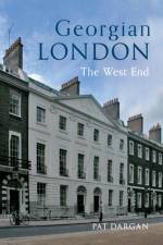 Georgian London af Pat Dargan