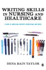 Writing Skills in Nursing and Healthcare af Dena Bain Taylor