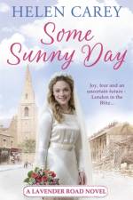 Some Sunny Day (Lavender Road 2) af Helen Carey