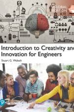 Introduction to Creativity and Innovation for Engineers, Global Edition af Stuart Walesh
