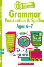 Grammar, Punctuation and Spelling - Ages 6-7 af Shelley Welsh