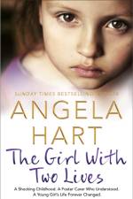 The Girl With Two Lives af Angela Hart
