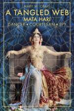 A Tangled Web: Mata Hari af Mary Craig