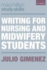 Writing for Nursing and Midwifery Students af Julio (University of Westminster School of English Studies Gimenez