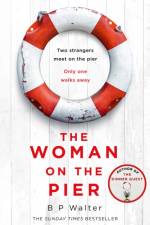 The Woman on the Pier af B P Walter