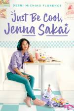 Just Be Cool, Jenna Sakai af Debbi Michiko Florence