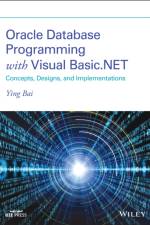 Oracle Database Programming with Visual Basic.NET af Ying (Johnson C. Smith University Bai