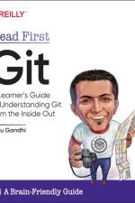 Head First Git af Raju Ghandi