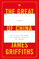 The Great Firewall of China af James (CNN International) Griffiths