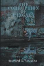 The Corruption of Pangaea af Raymond G Newsome