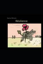 Resilience af Ksenia Milicevic