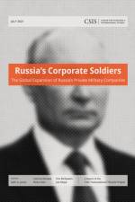 Russia’s Corporate Soldiers af Seth G. Jones