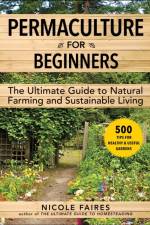 Permaculture for Beginners af Nicole Faires