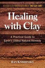 Healing with Clay af Ran Knishinsky