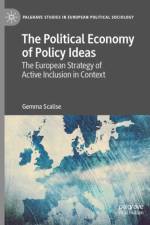 The Political Economy of Policy Ideas af Gemma Scalise