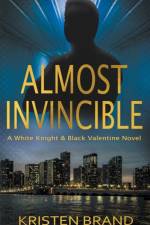 Almost Invincible af Kristen Brand
