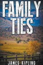 Family Ties af James Kipling