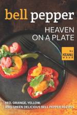 Bell Pepper Heaven on a Plate af Keanu Wood