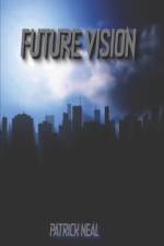 Future Vision af Patrick Neal