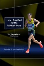 How I Qualified for the Olympic Trials af Dan Harper