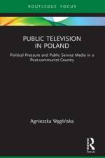 Public Television in Poland af Agnieszka (University of Lower Silesia Weglinska