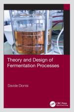 Theory and Design of Fermentation Processes af Davide (University of Aberdeen Dionisi