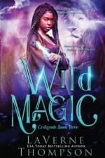 Wild Magic af Laverne Thompson