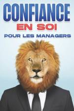 Confiance en soi pour les managers af D K Hawkins