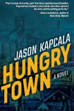 Hungry Town af Jason Kapcala