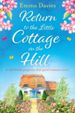 Return to the Little Cottage on the Hill af Emma Davies