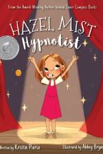 Hazel Mist, Hypnotist af Kristin Pierce