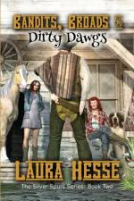 Bandits, Broads, & Dirty Dawgs af Laura Hesse